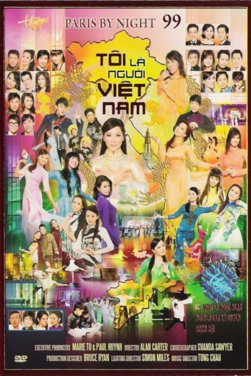 Постер: Paris by Night 99: Tôi Là Người Việt Nam