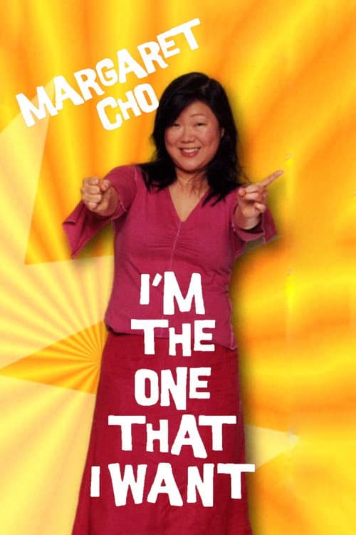 Постер: Margaret Cho: I'm the One That I Want