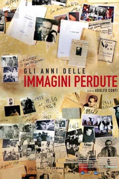 Постер: Gli anni delle immagini perdute