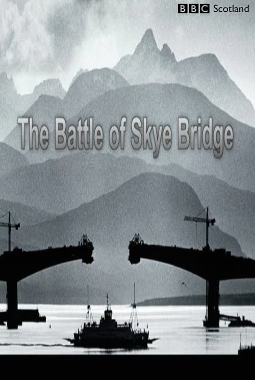 Постер: The Battle of Skye Bridge