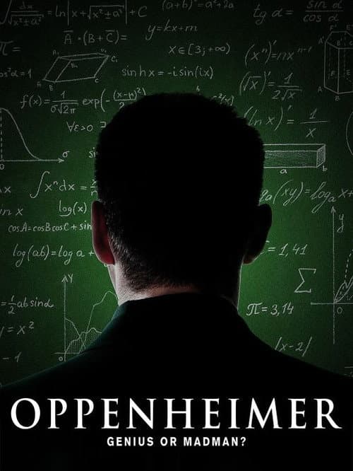 Постер: Oppenheimer: Genius or Madman?