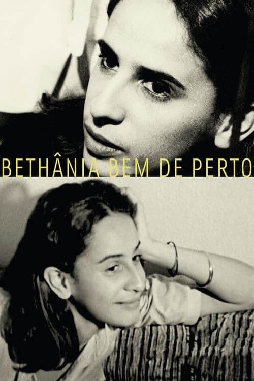 Постер: Bethânia Bem de Perto: A Propósito de um Show
