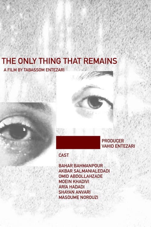 Постер: The Only Thing That Remains