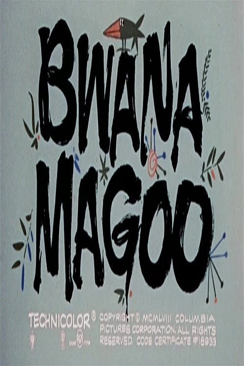 Постер: Bwana Magoo