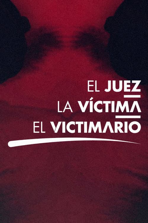 Постер: El juez, la víctima y el victimario