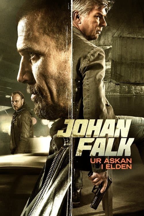 Постер: Johan Falk: Ur askan i elden