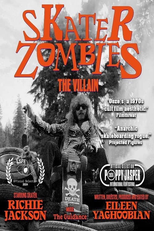 Постер: Skater Zombies: The Villain