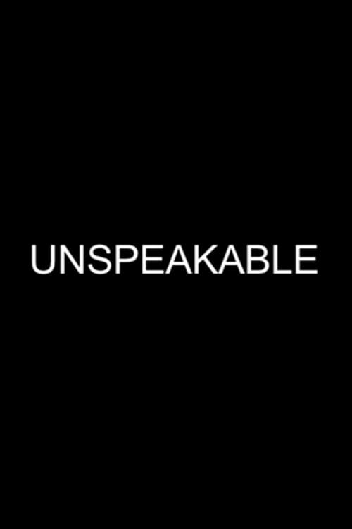 Постер: Unspeakable