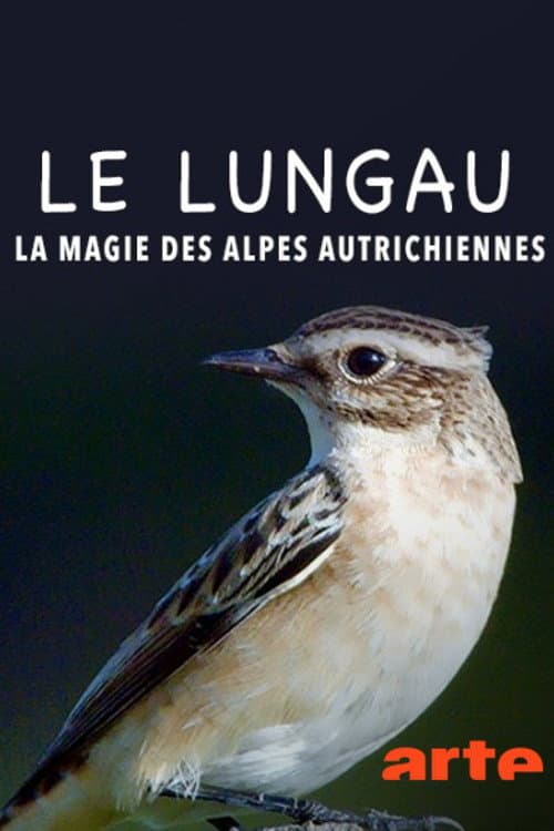 Постер: Lungau – Wildnis im Herzen der Tauern