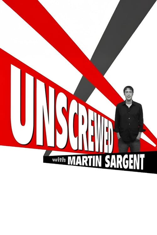 Постер: Unscrewed with Martin Sargent