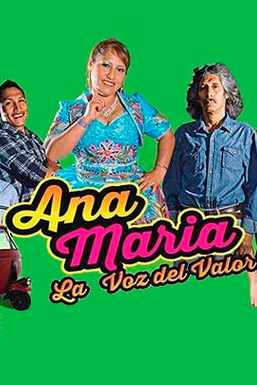 Постер: Ana María, la voz del valor