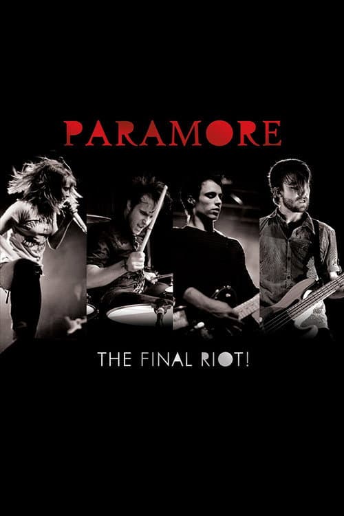 Постер: Paramore: The Final Riot!