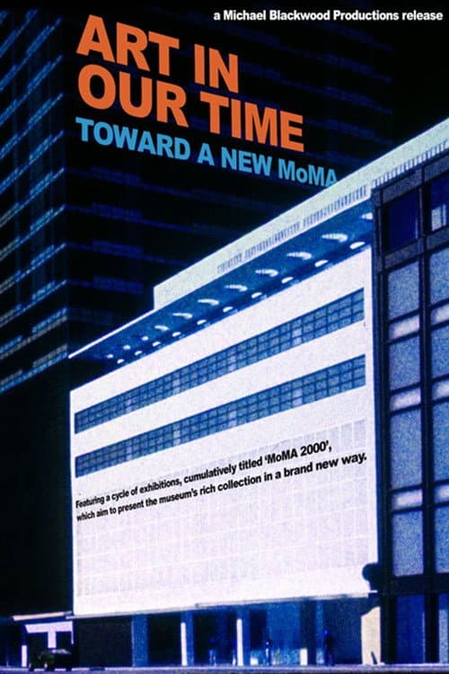 Постер: Art in our Time: Toward a New Museum of Modern Art