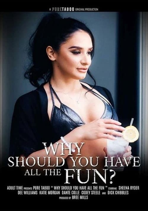 Постер: Why Should You Have All the Fun?