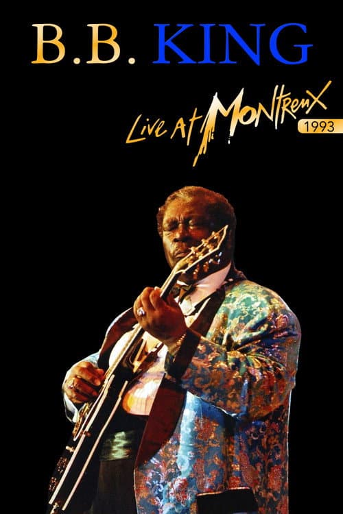 Постер: B.B. King: Live At Montreux 1993