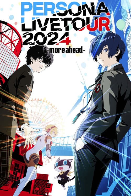 Постер: PERSONA LIVE TOUR 2024 -more ahead-