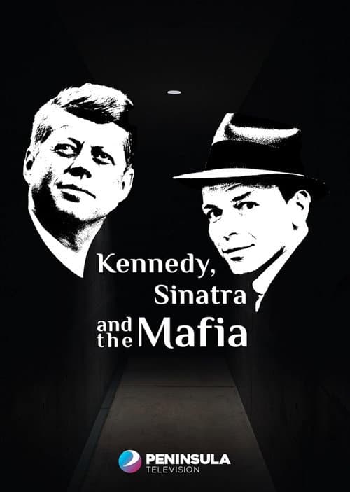 Постер: Kennedy, Sinatra and the Mafia