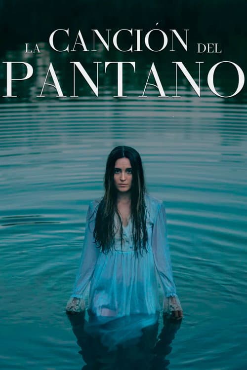 Постер: La canción del pantano