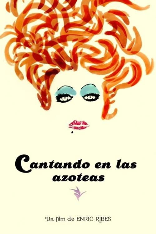 Постер: Cantando en las azoteas