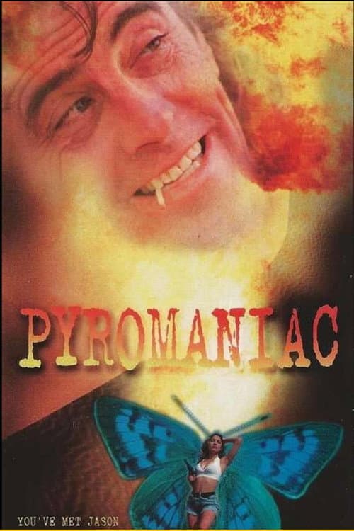 Постер: Pyromaniac