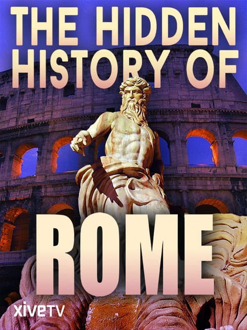 Постер: The Hidden History of Rome
