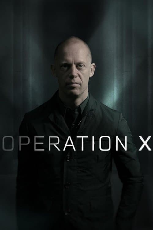 Постер: Operation X