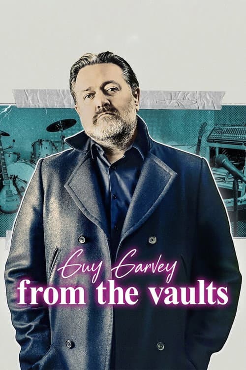 Постер: Guy Garvey: From the Vaults