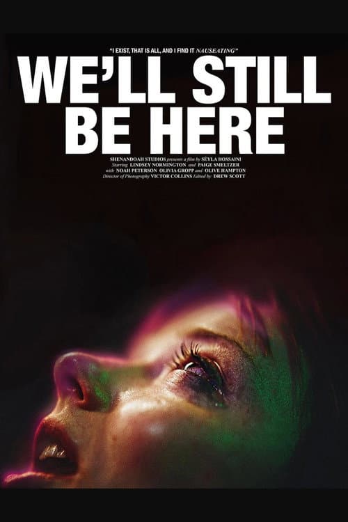 Постер: We'll Still Be Here