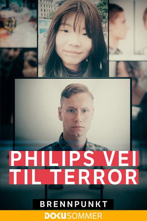 Постер: Brennpunkt: Philips vei til terror