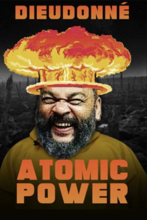 Постер: Dieudonné - Atomic Power