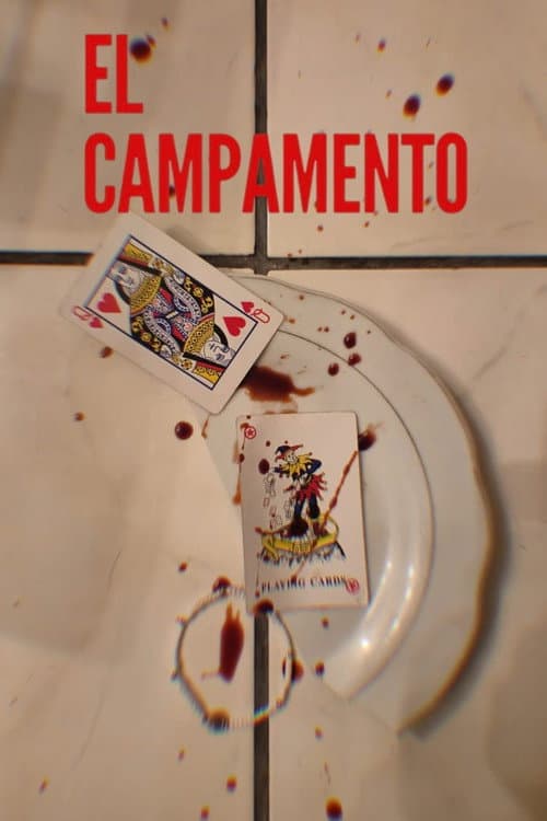 Постер: El Campamento