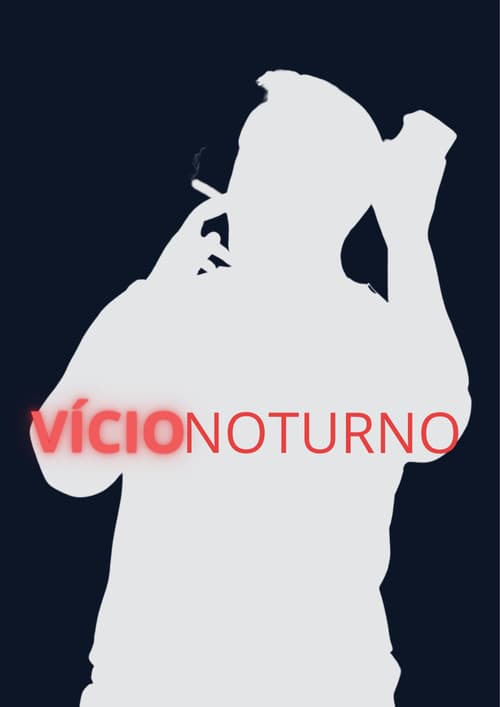 Постер: VÍCIO NOTURNO
