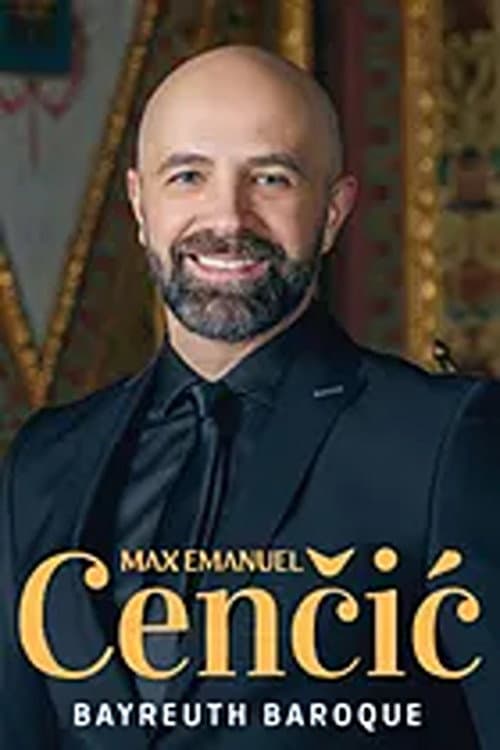 Постер: Max Emanuel Cenčić & Les Talens Lyriques Bayreuth Baroque Opera Festival 2024