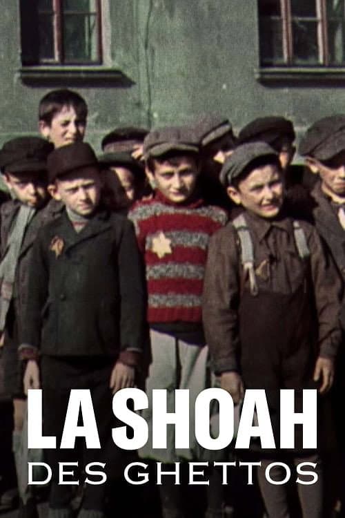 Постер: La Shoah des ghettos