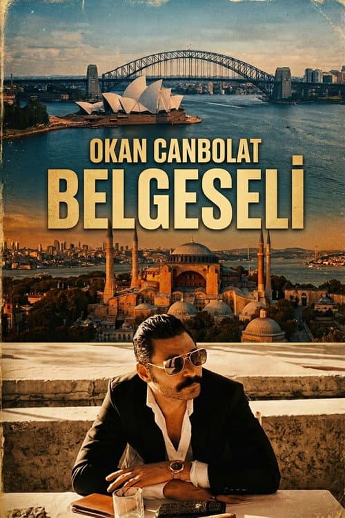 Постер: Yüreğinin Götürdüğü Yerde: Avustralya’da Okan Canbolat Belgeseli