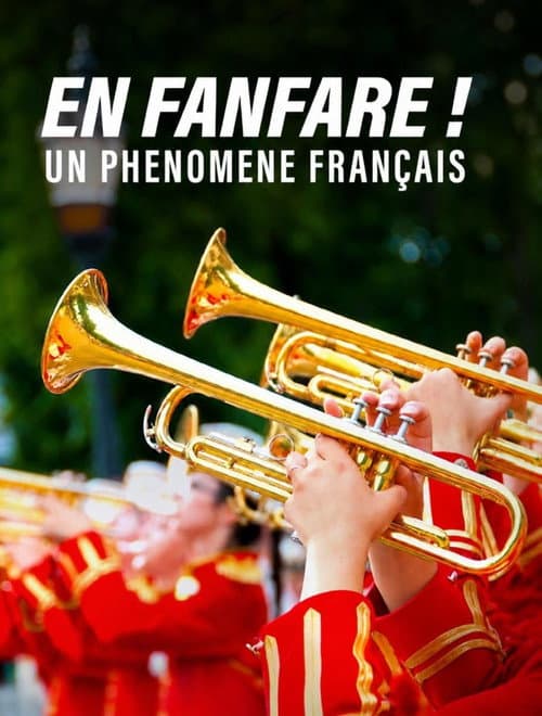 Постер: En fanfare ! Un phénomène français