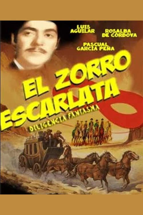 Постер: El zorro escarlata en diligencia fantasma