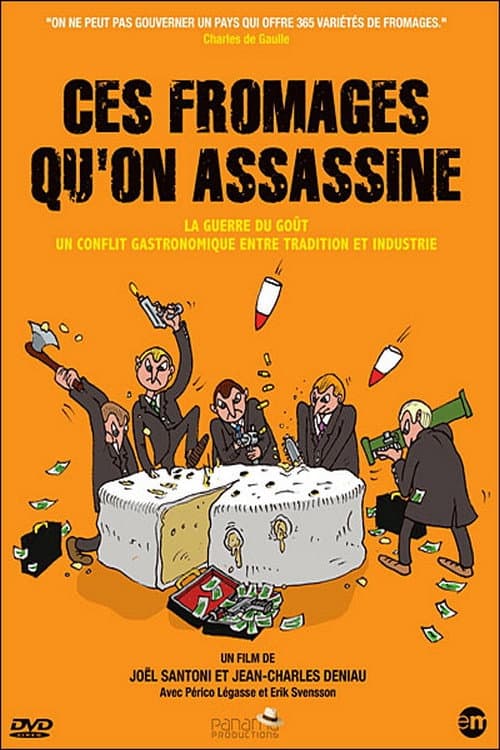 Постер: Ces fromages qu'on assassine