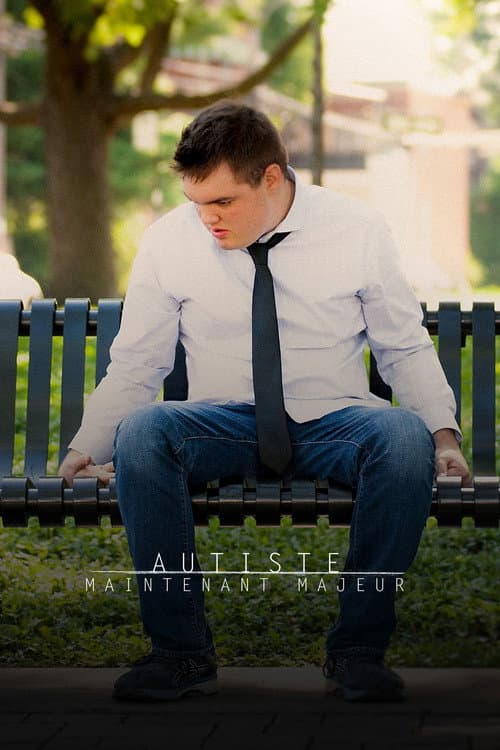 Постер: Autiste, maintenant majeur