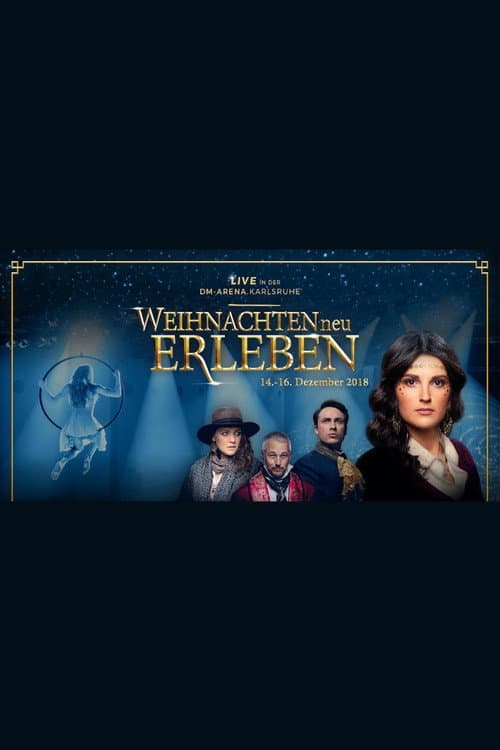 Постер: Weihnachten neu erleben 2018
