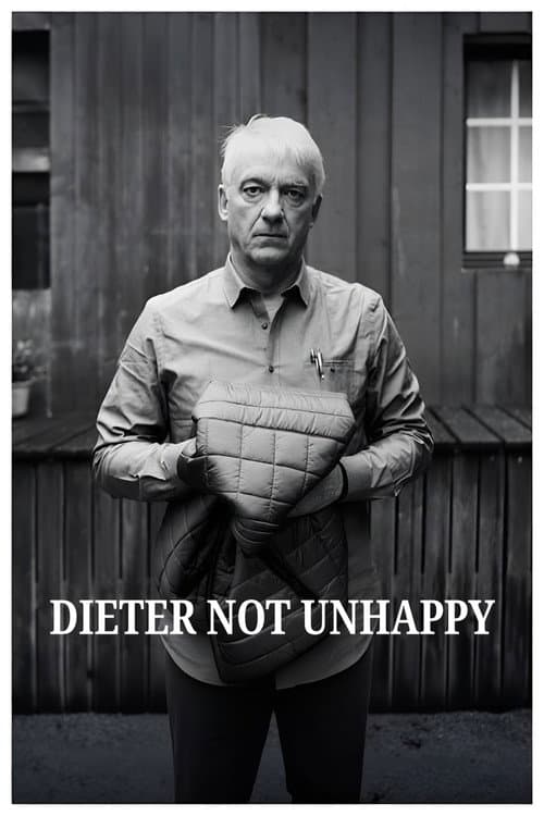 Постер: Dieter Not Unhappy