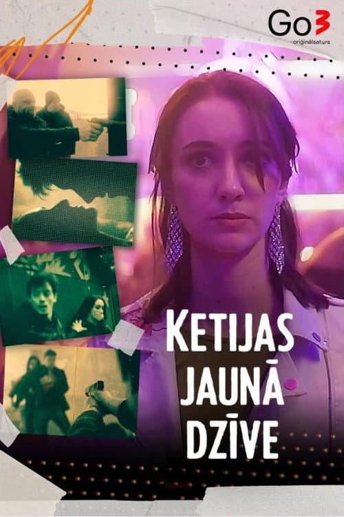 Постер: Ketijas jaunā dzīve