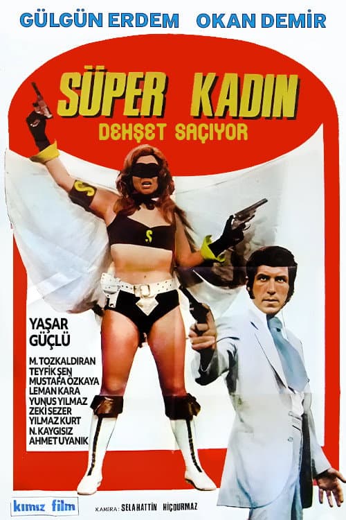 Постер: Süper Kadın Dehşet Saçıyor