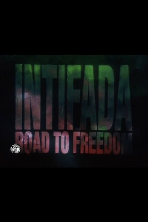 Постер: Intifada: Road to Freedom
