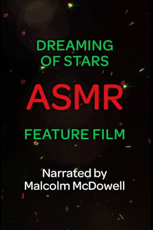 Постер: Dreaming of Stars: An ASMR Feature Film