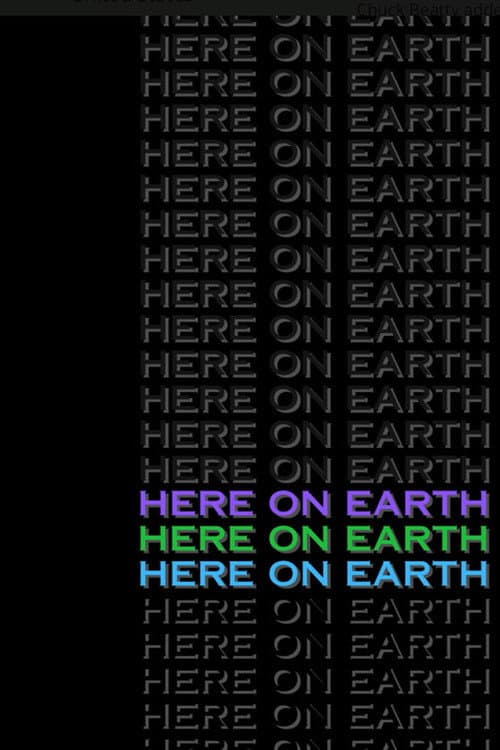 Постер: Here on Earth