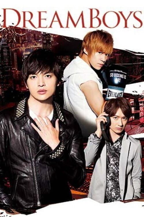 Постер: DREAM BOYS