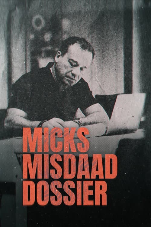 Постер: Micks Misdaaddossier