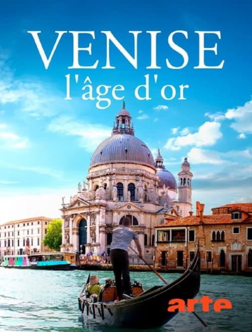 Постер: Venedigs goldenes Zeitalter. Glanz und Gewalt