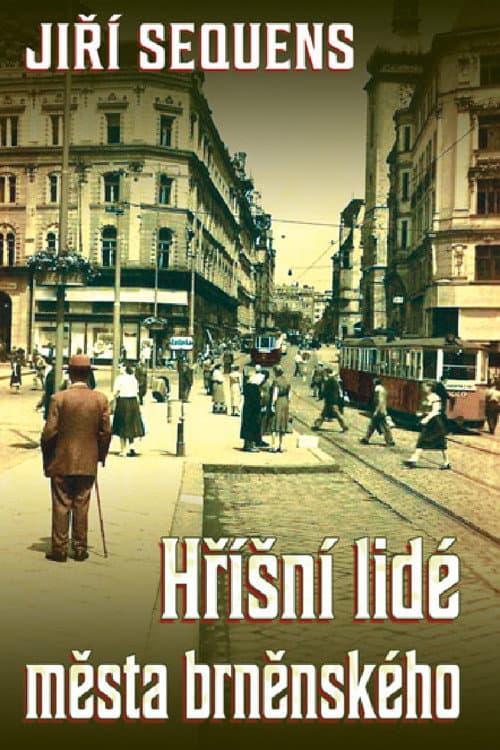 Постер: Hříšní lidé města brněnského